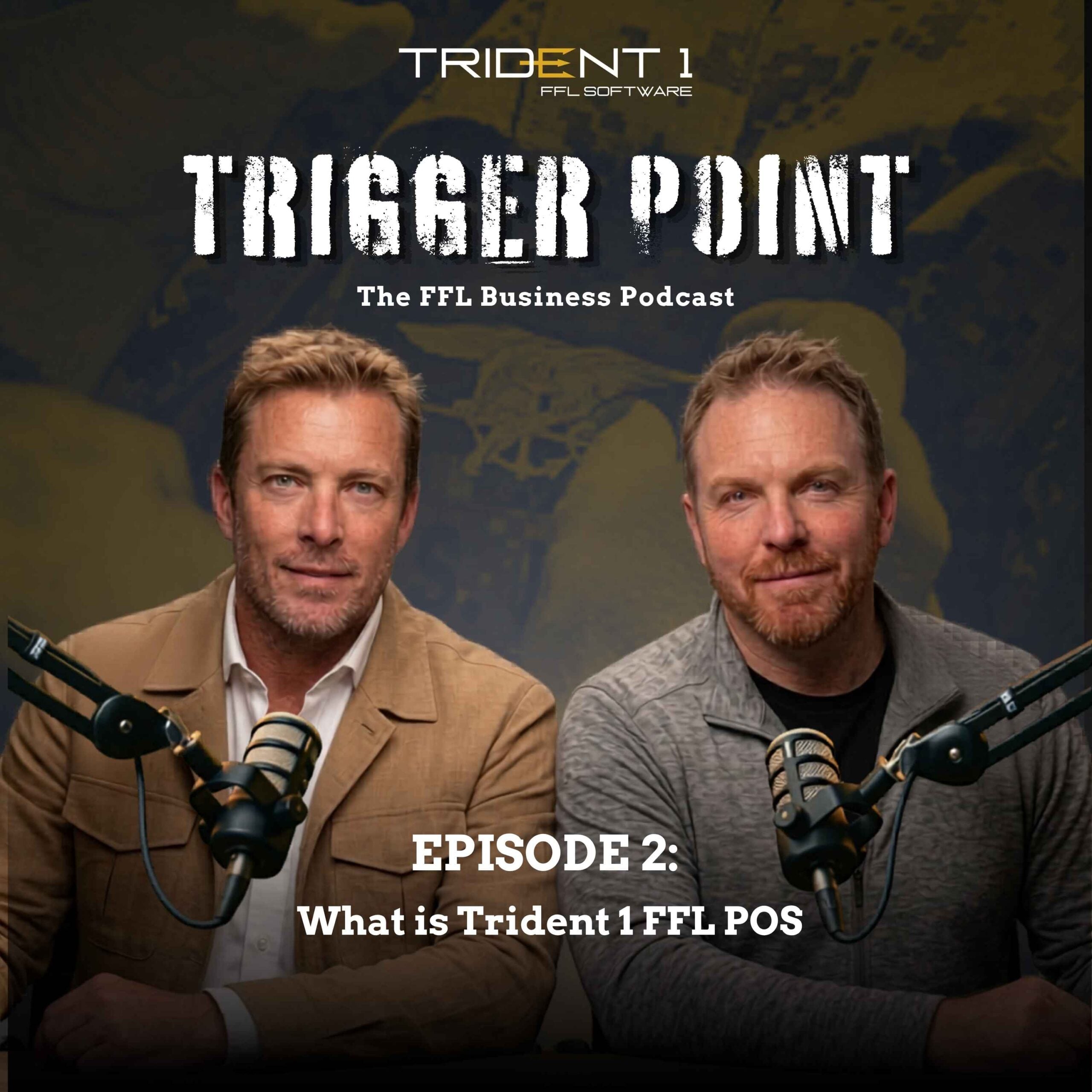 4:35 AMClaude responded: Trigger Point Episode 2 podcast thumbnail featuring Trident 1 CEO Jake Newbold and COO Daniel Peterson discussing what is Trident 1 FFL POSTrigger Point Episode 2 podcast thumbnail featuring Trident 1 CEO Jake Newbold and COO Daniel Peterson discussing what is Trident 1 FFL POS
