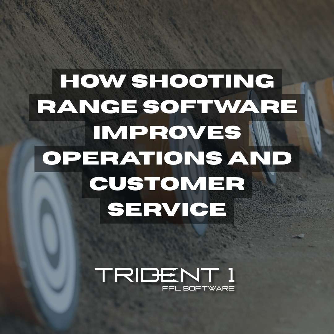 Shooting range software blog post by Trident 1 showing how connected range management improves operations and customer service
